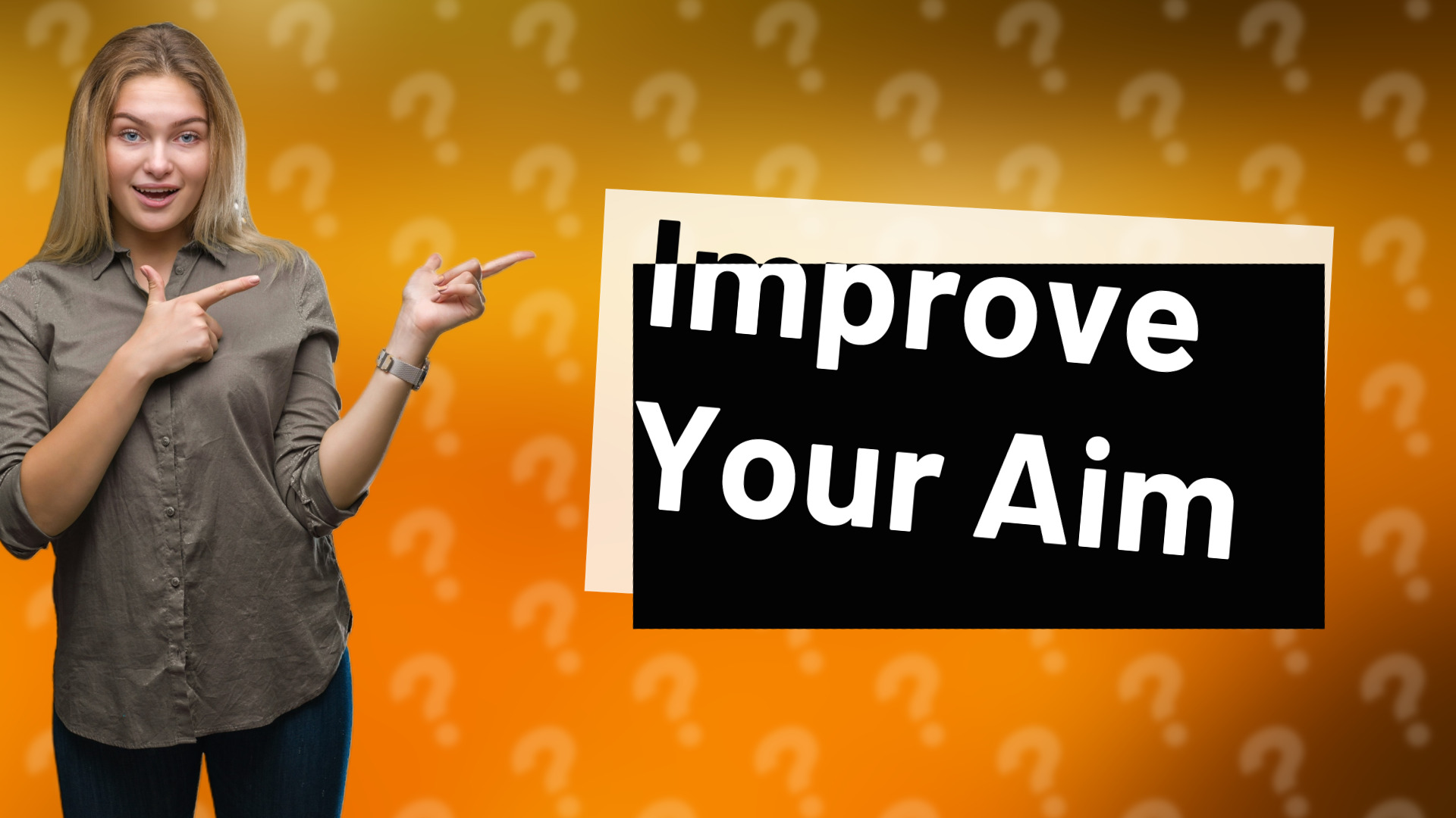 Improve Your Aim