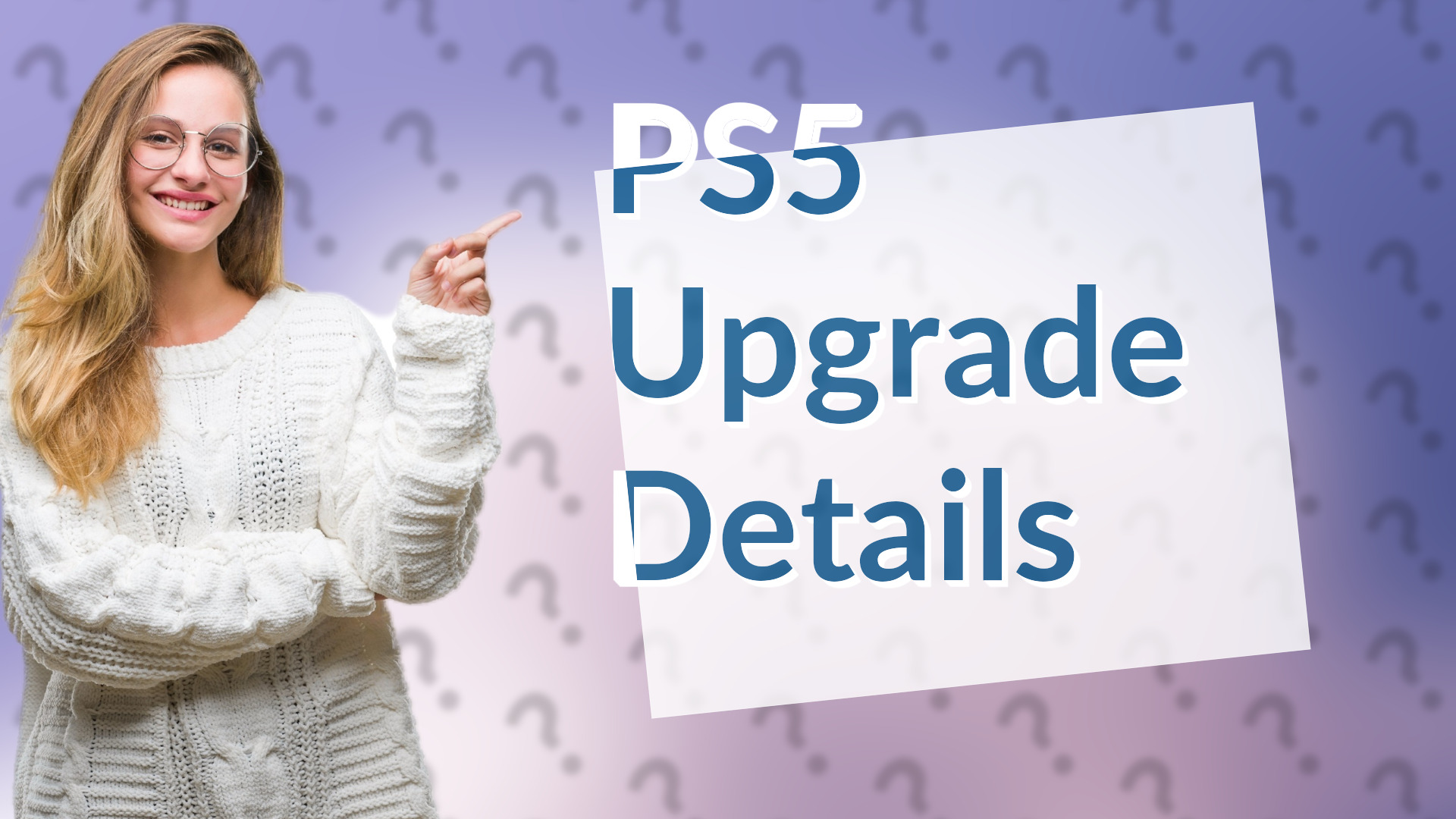 PS5 Upgrade Details