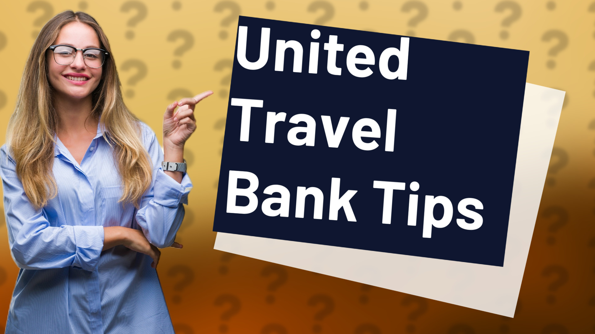 United Travel Bank Tips