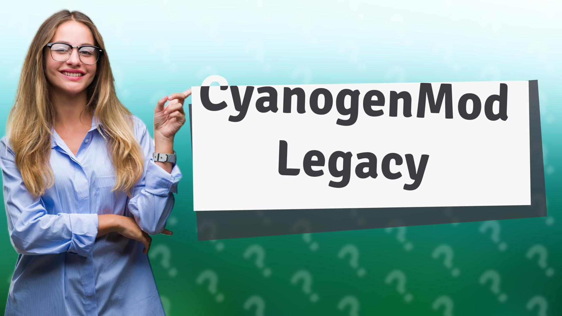 CyanogenMod Legacy