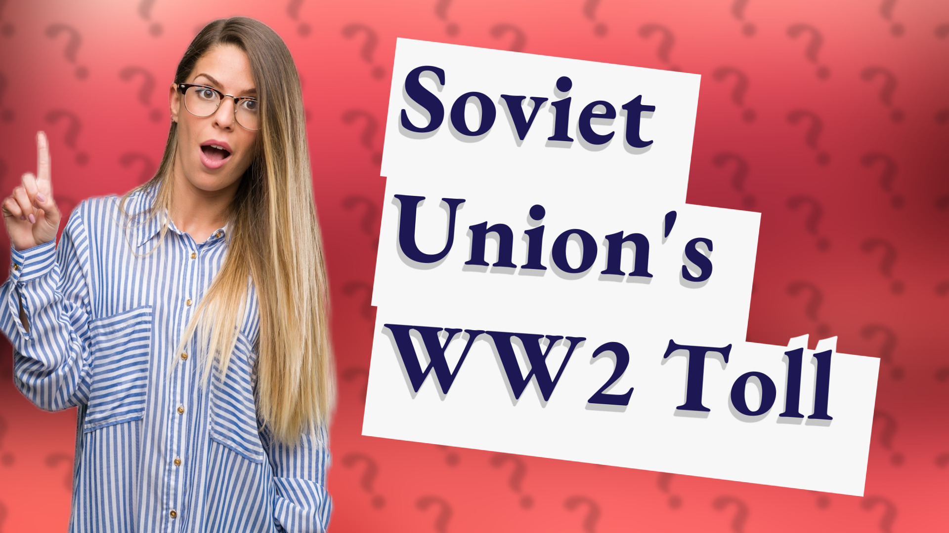 Soviet Union's WW2 Toll