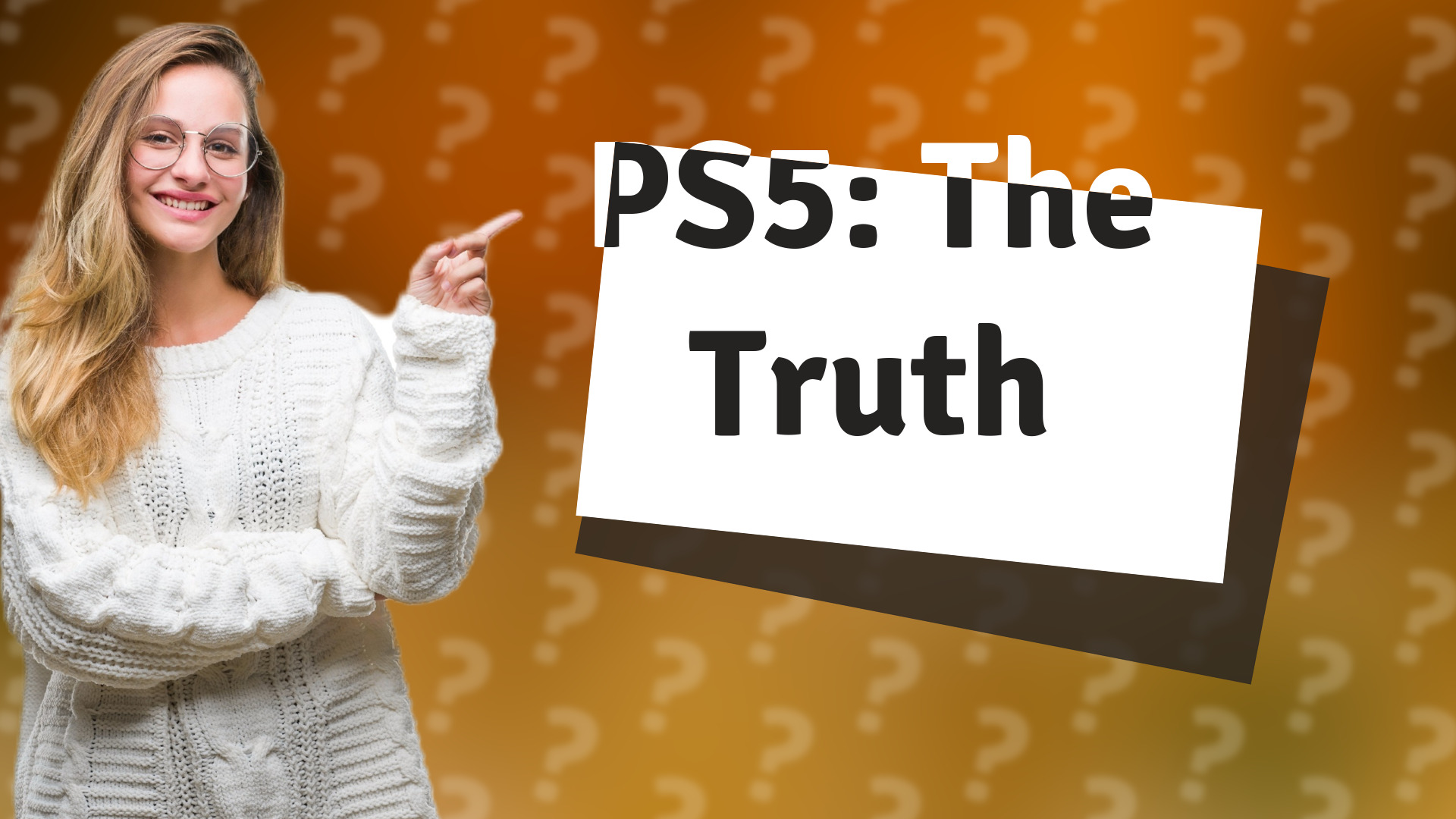 PS5: The Truth