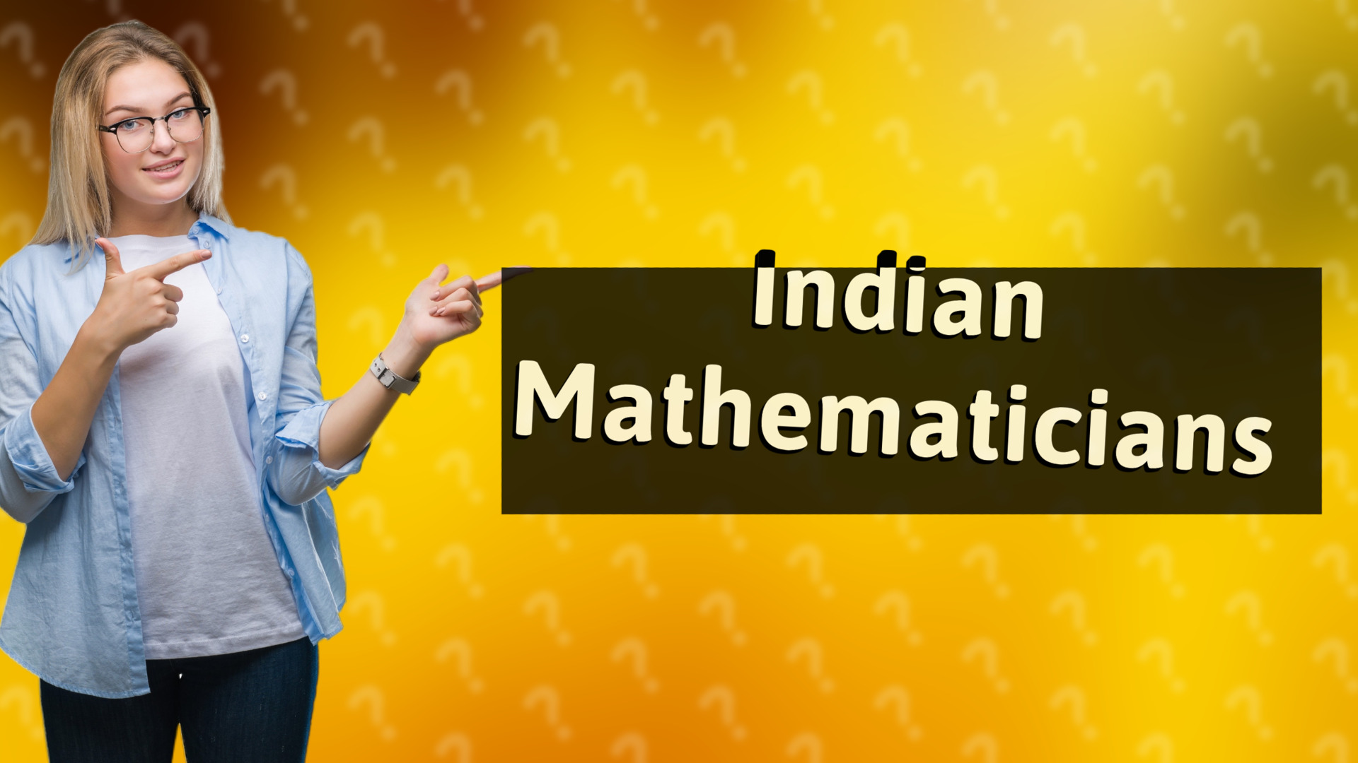 Indian Mathematicians