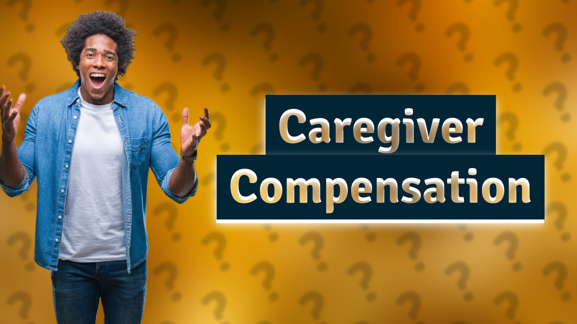 Caregiver Compensation