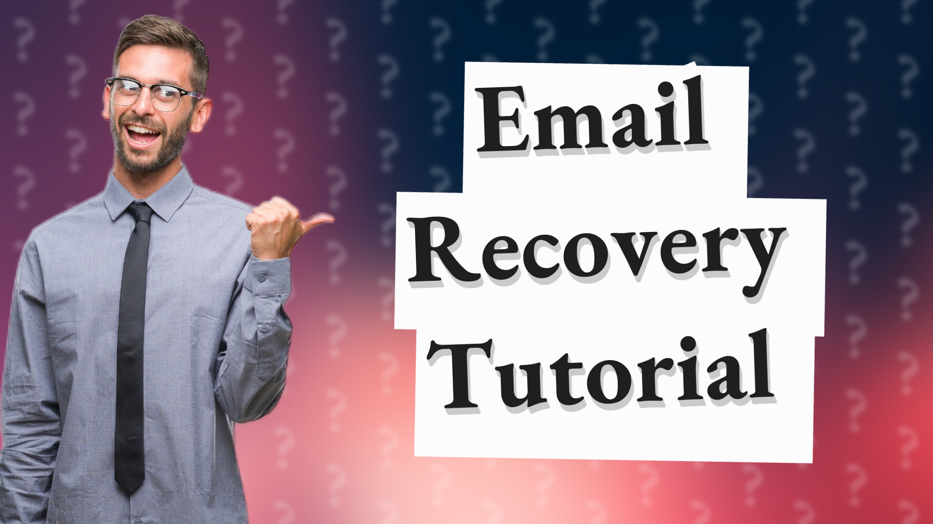 Email Recovery Tutorial