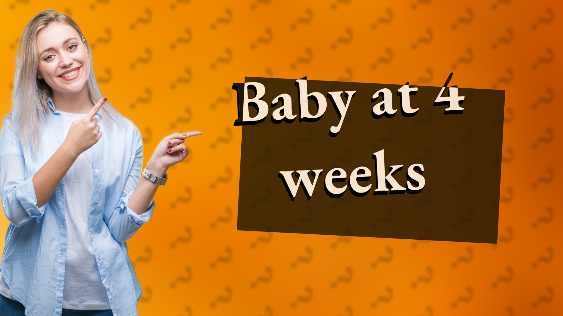 Baby at 4 weeks
