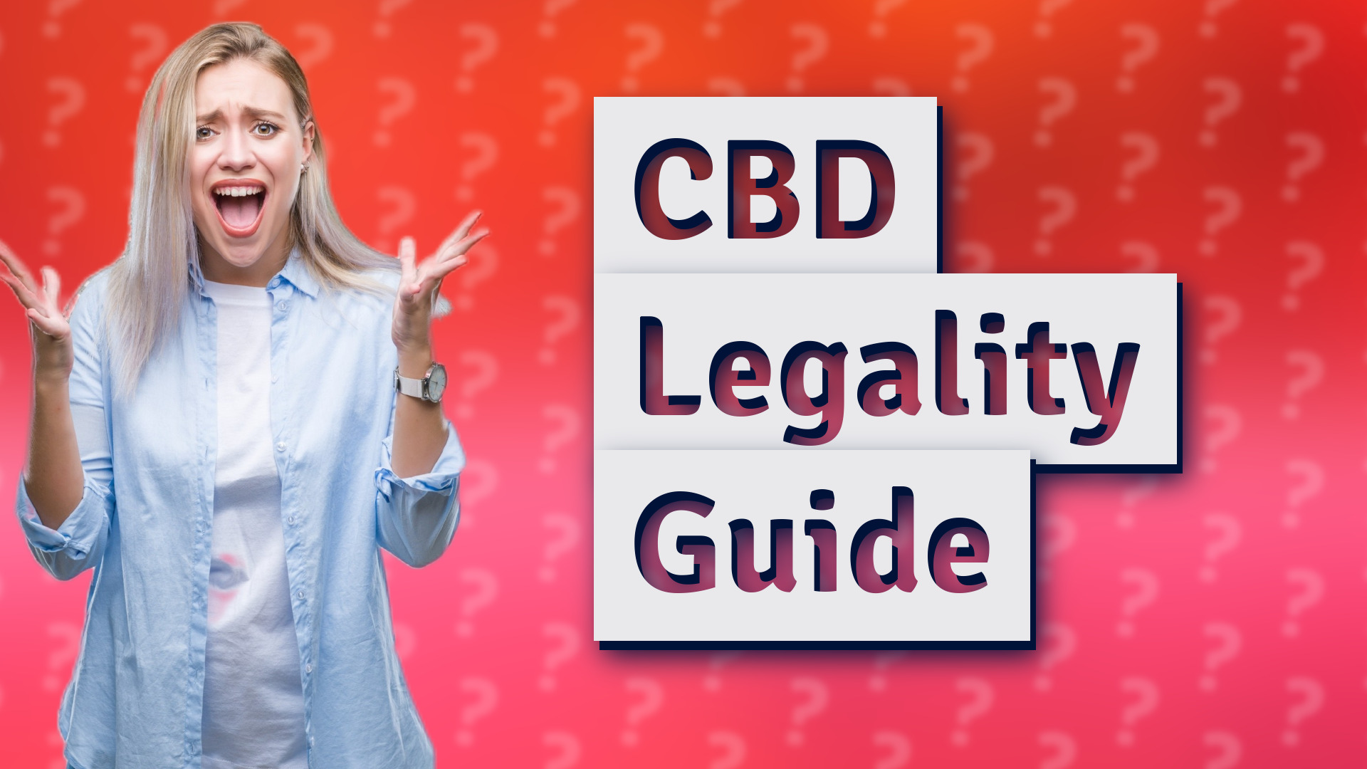 CBD Legality Guide