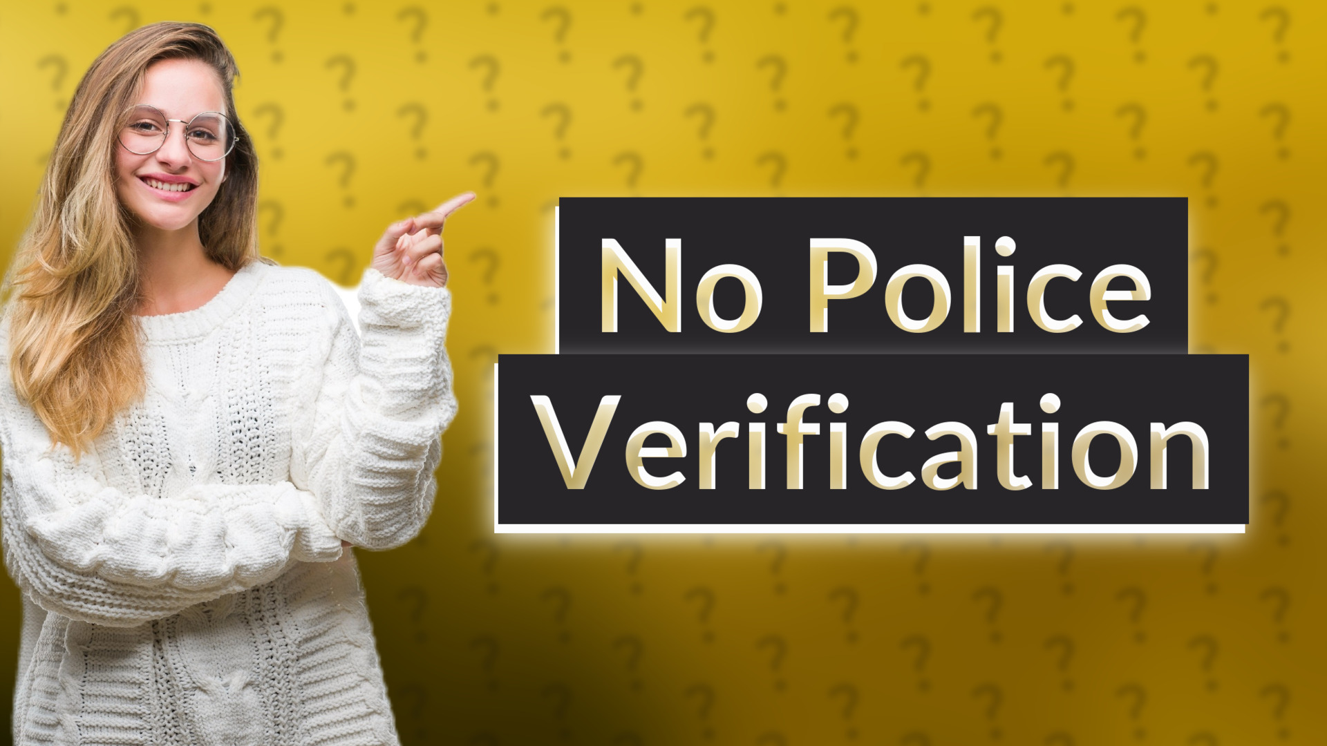No Police Verification