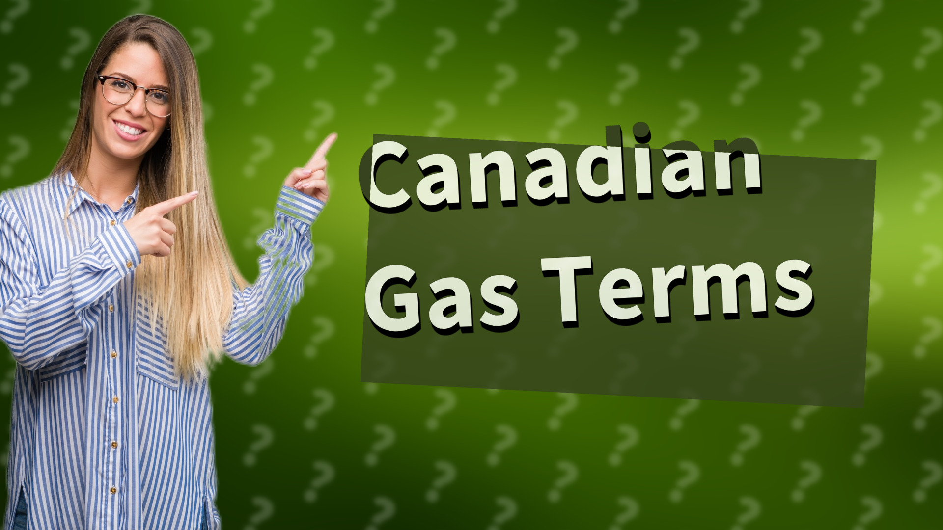 Canadian Gas Terms