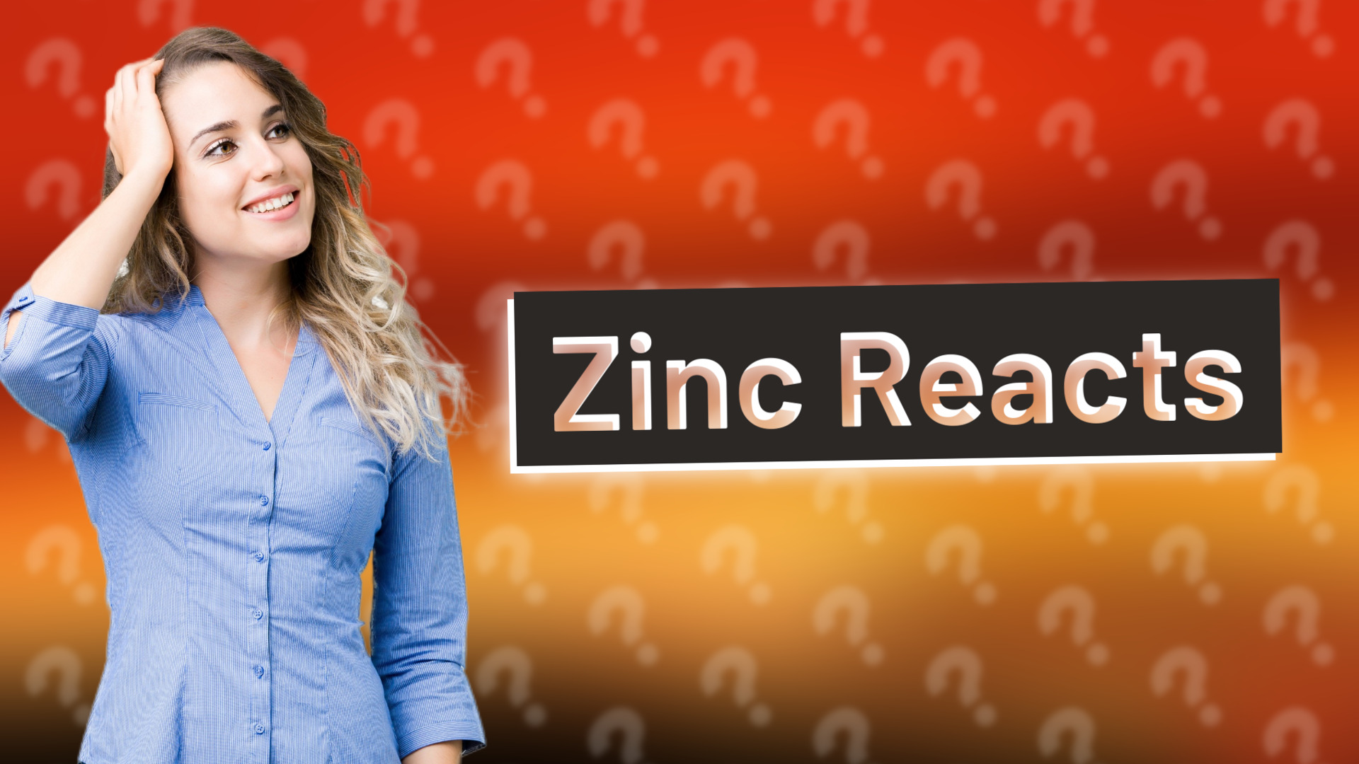 Zinc Reacts