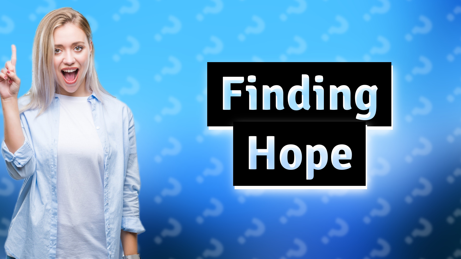 Finding Hope