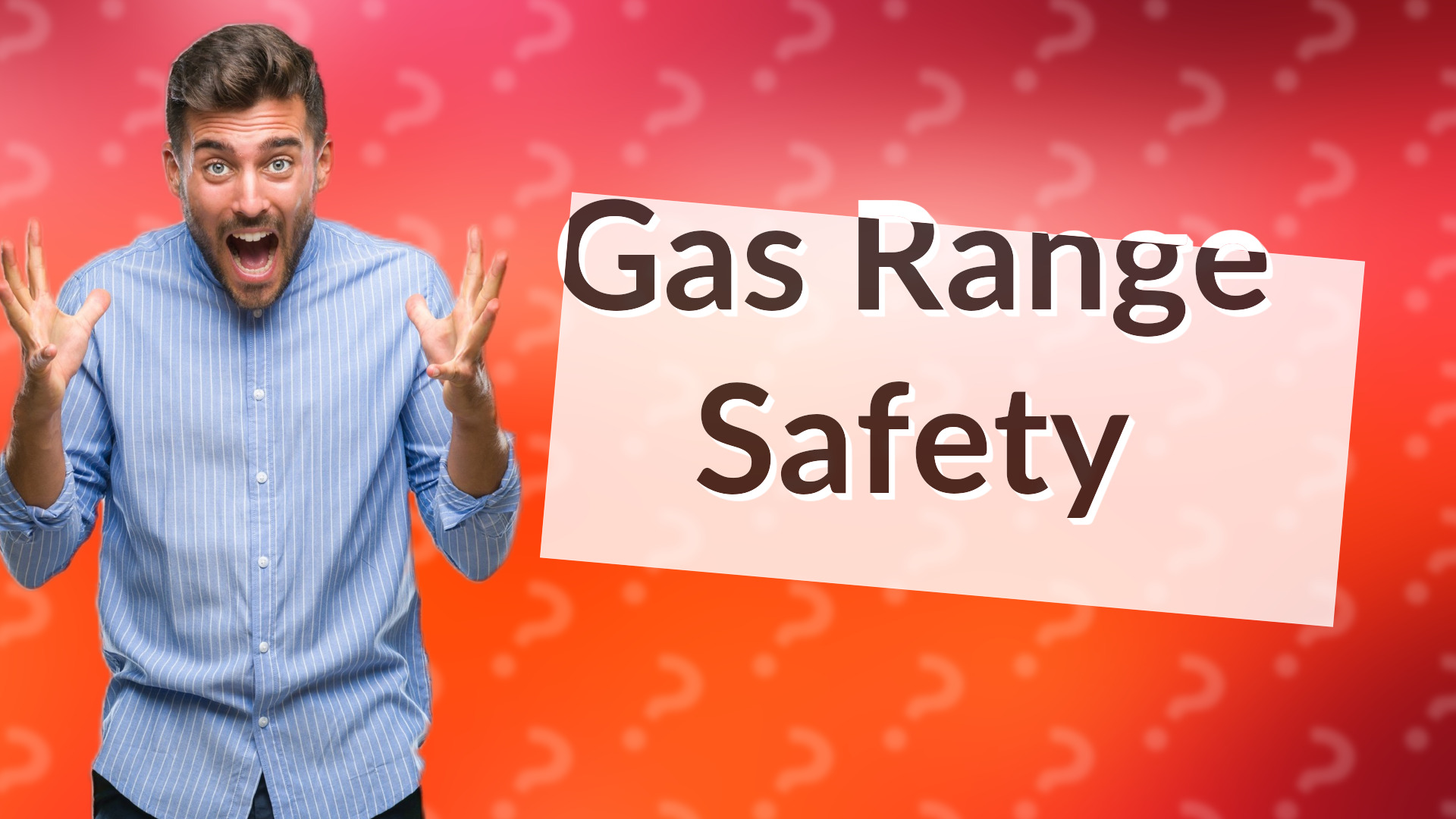 Gas Range Safety