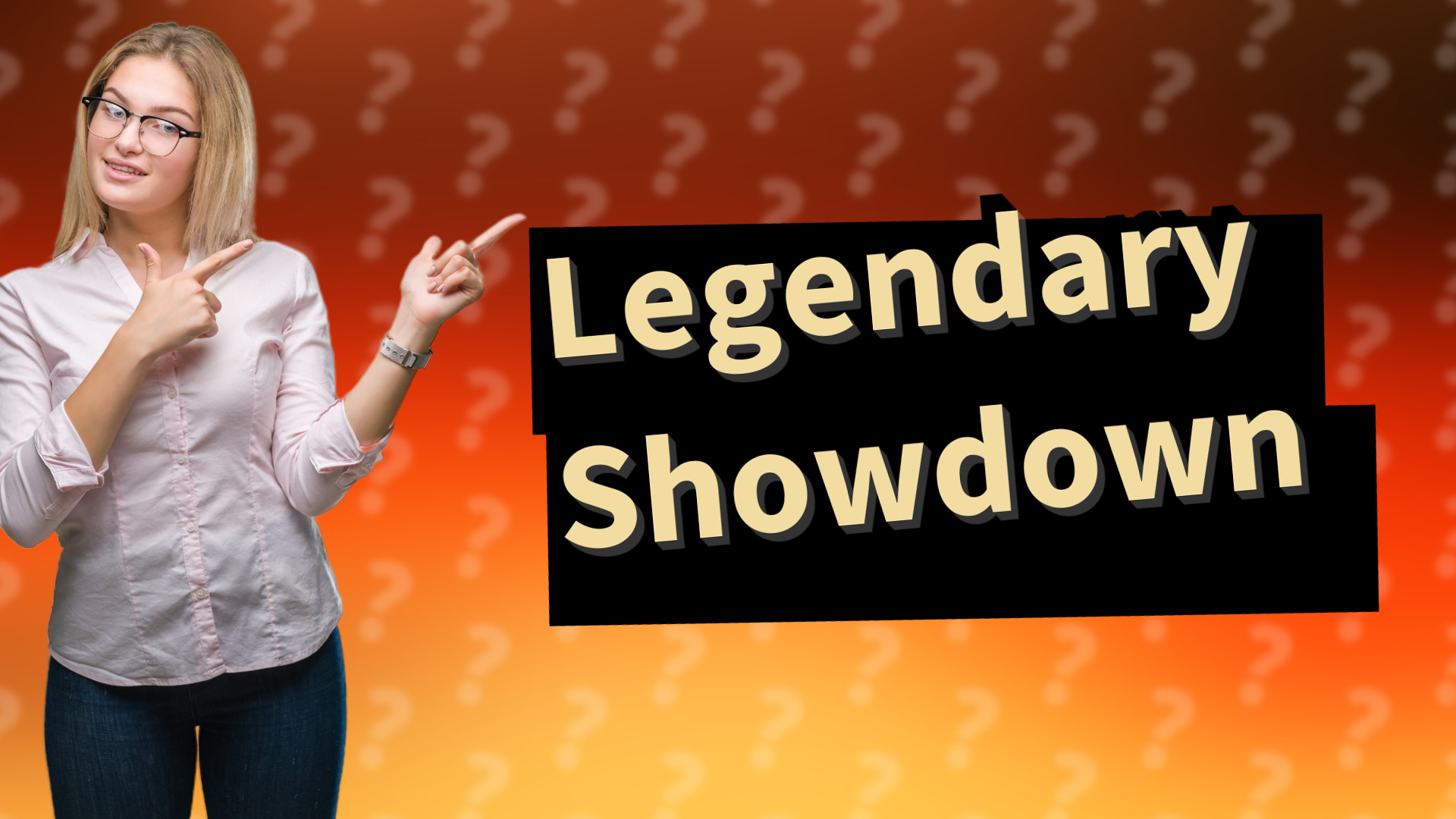Legendary Showdown