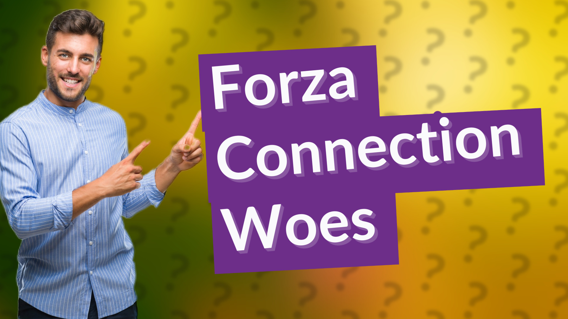 Forza Connection Woes