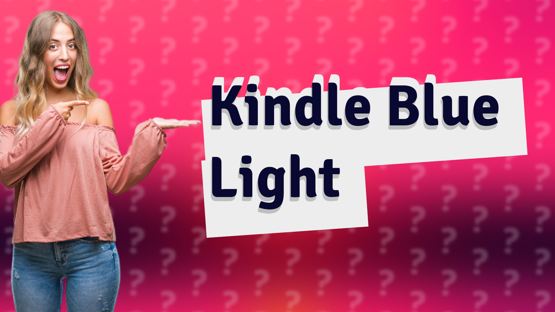 Kindle Blue Light