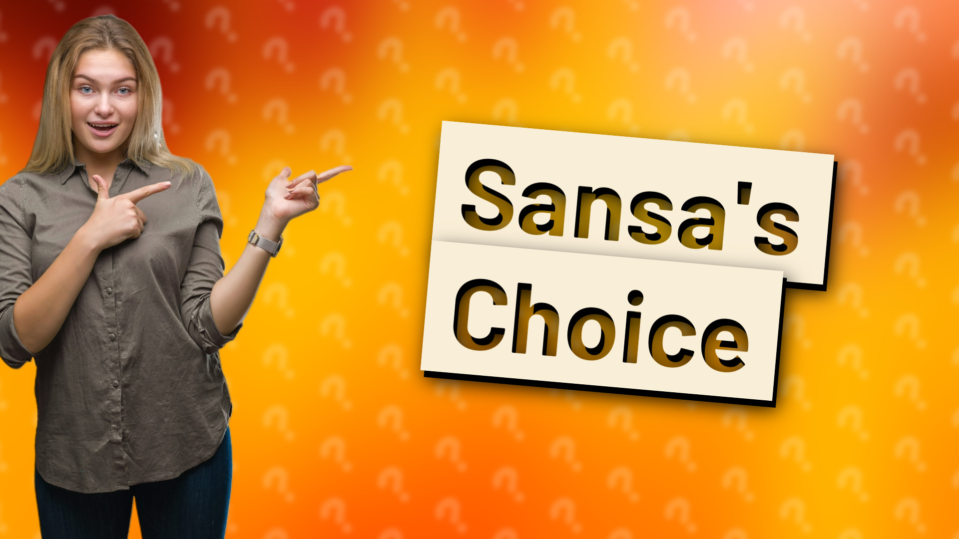 Sansa's Choice