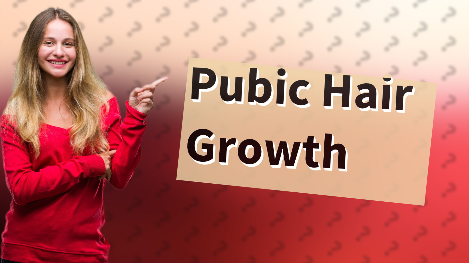 Pubic Hair Growth