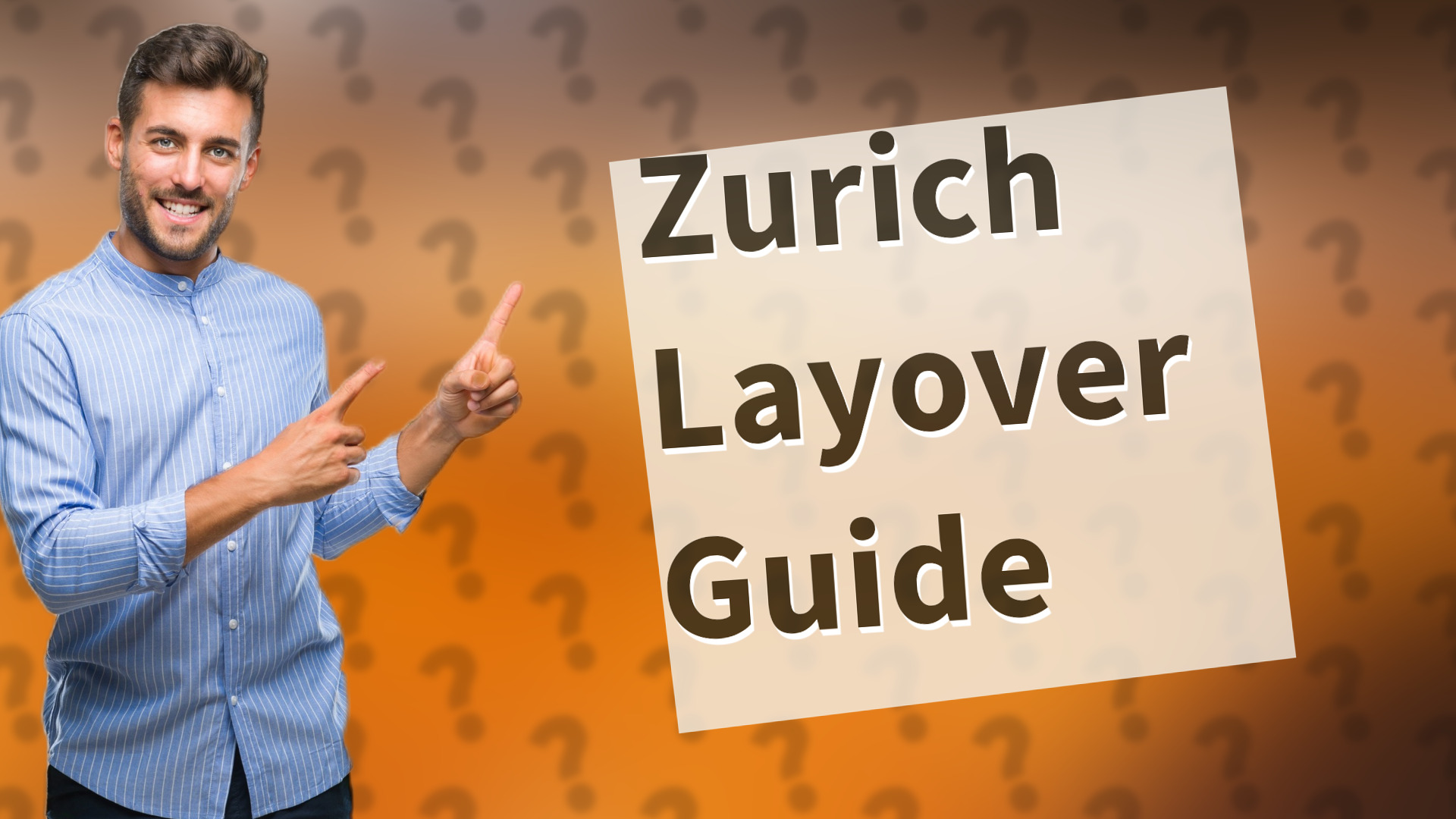 Zurich Layover Guide