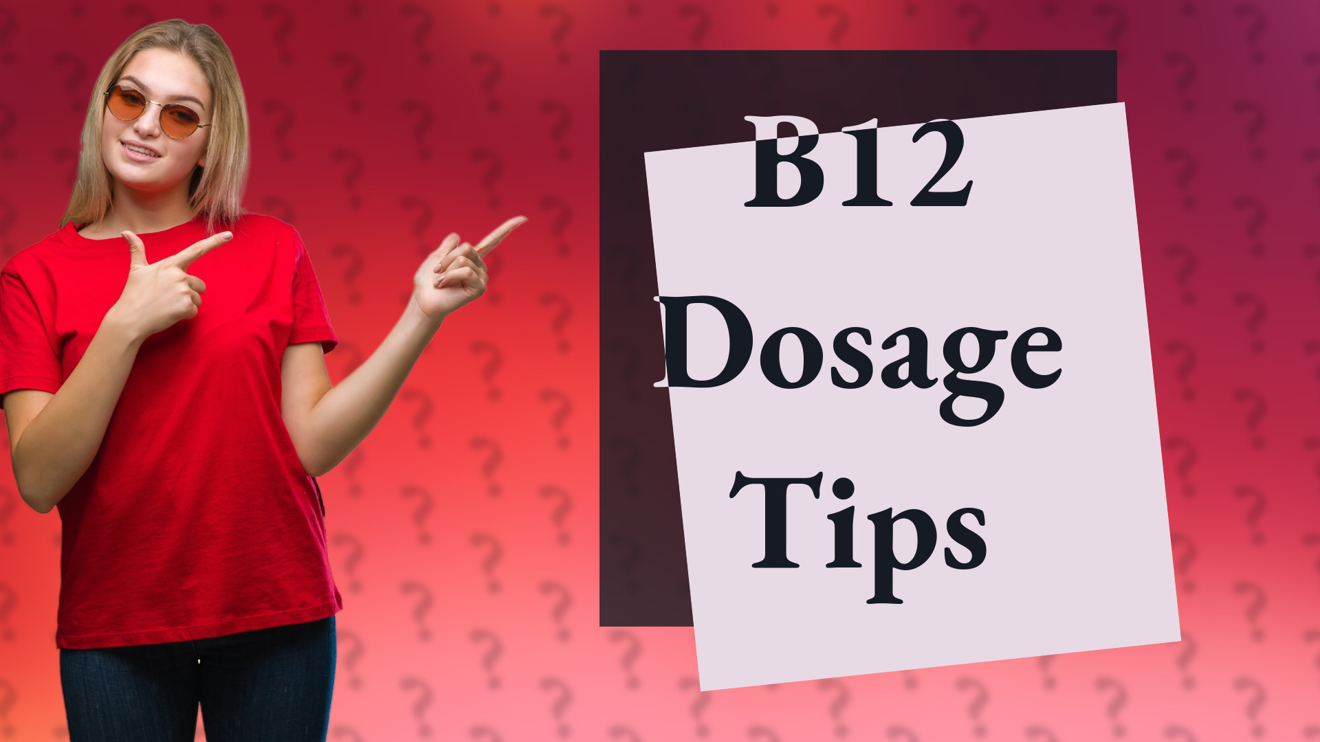 B12 Dosage Tips
