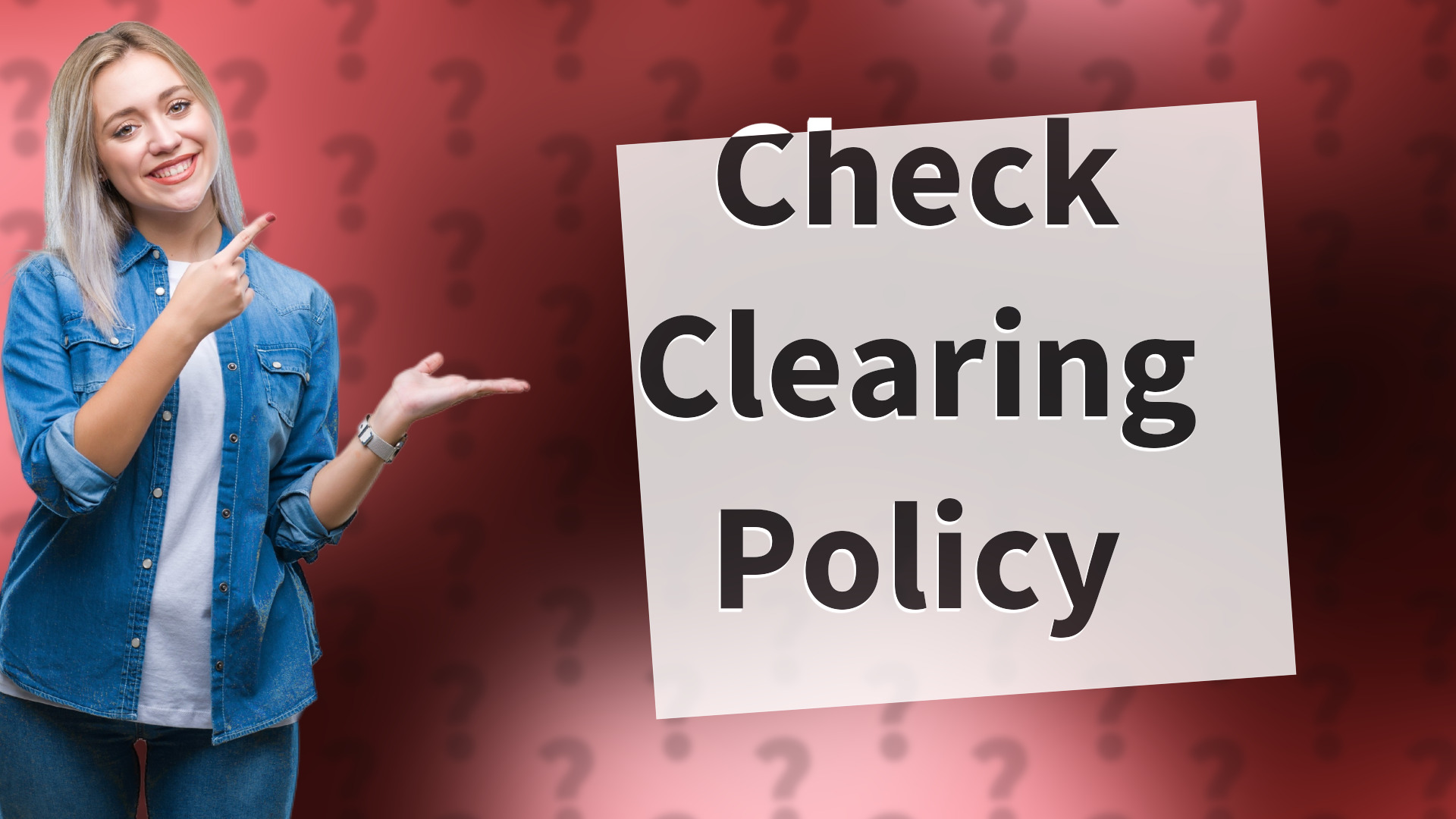 Check Clearing Policy