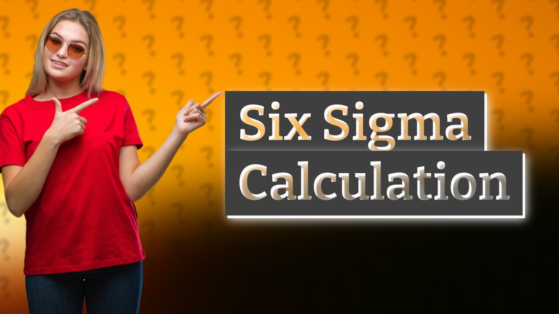 Six Sigma Calculation