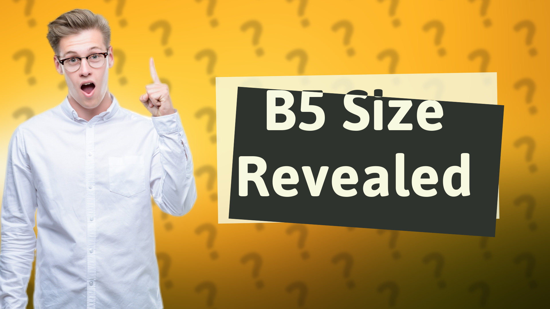 B5 Size Revealed