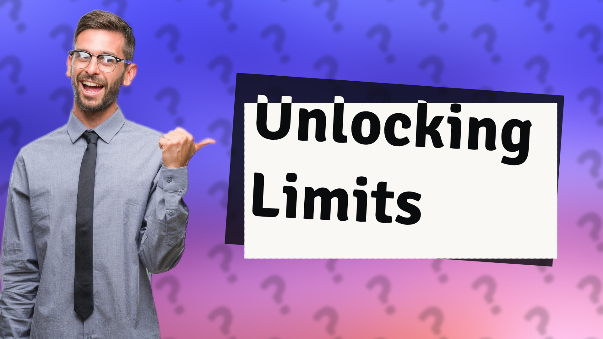 Unlocking Limits