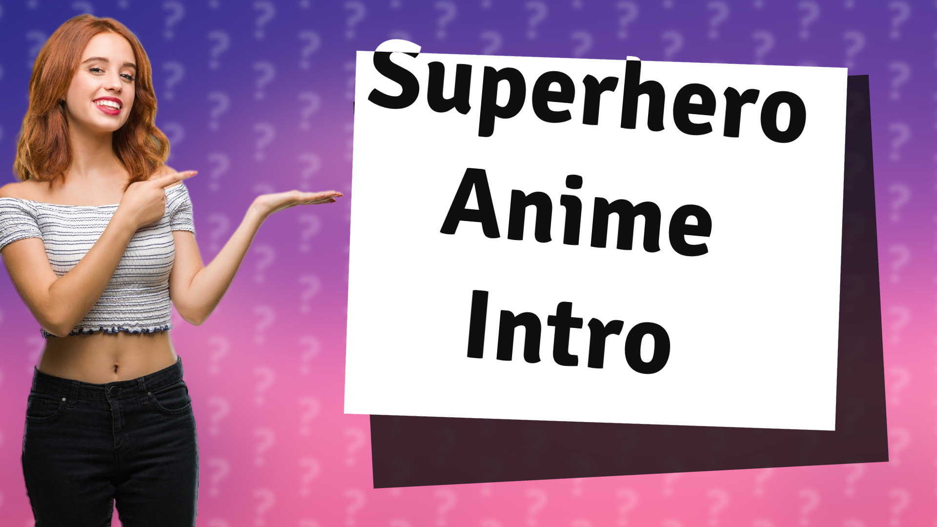 Superhero Anime Intro