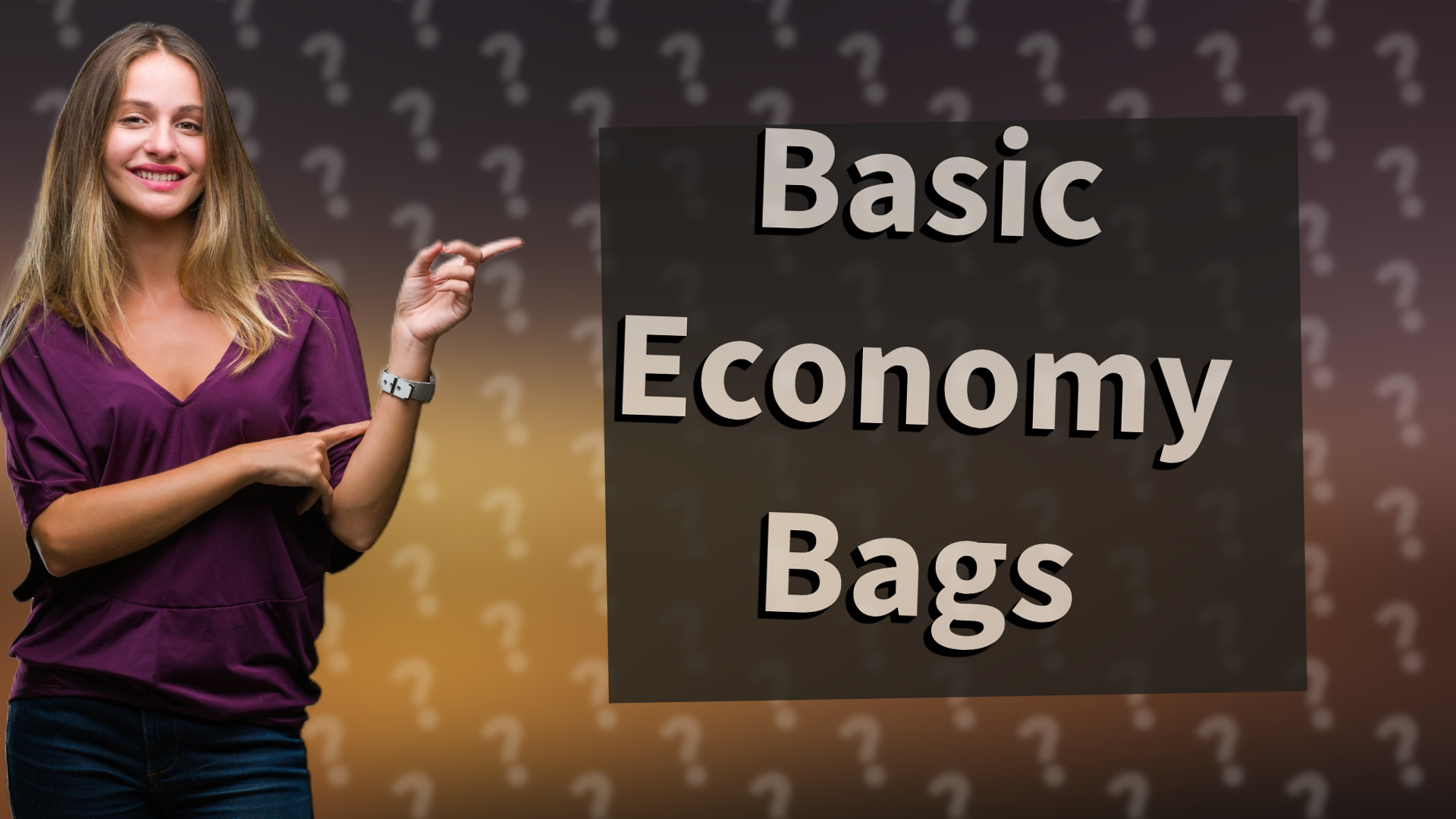 Basic Economy Bags