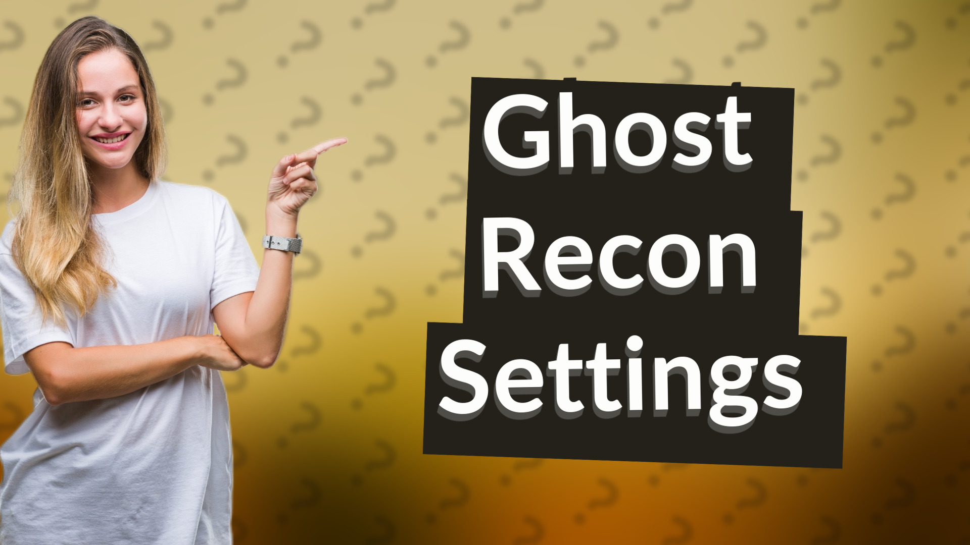 Ghost Recon Settings