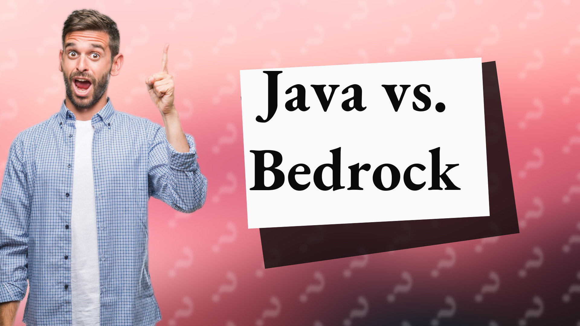 Java vs. Bedrock