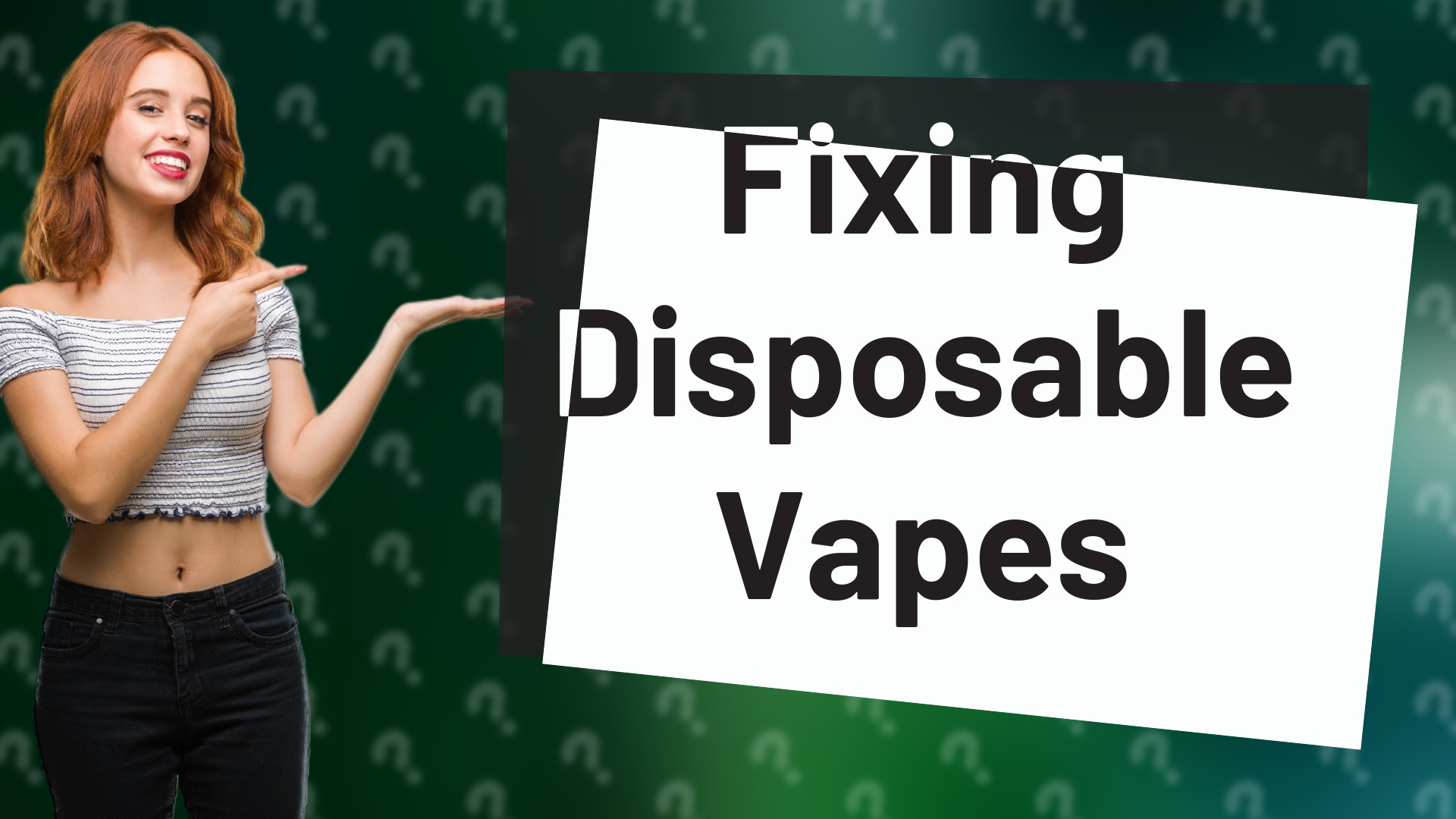 Fixing Disposable Vapes