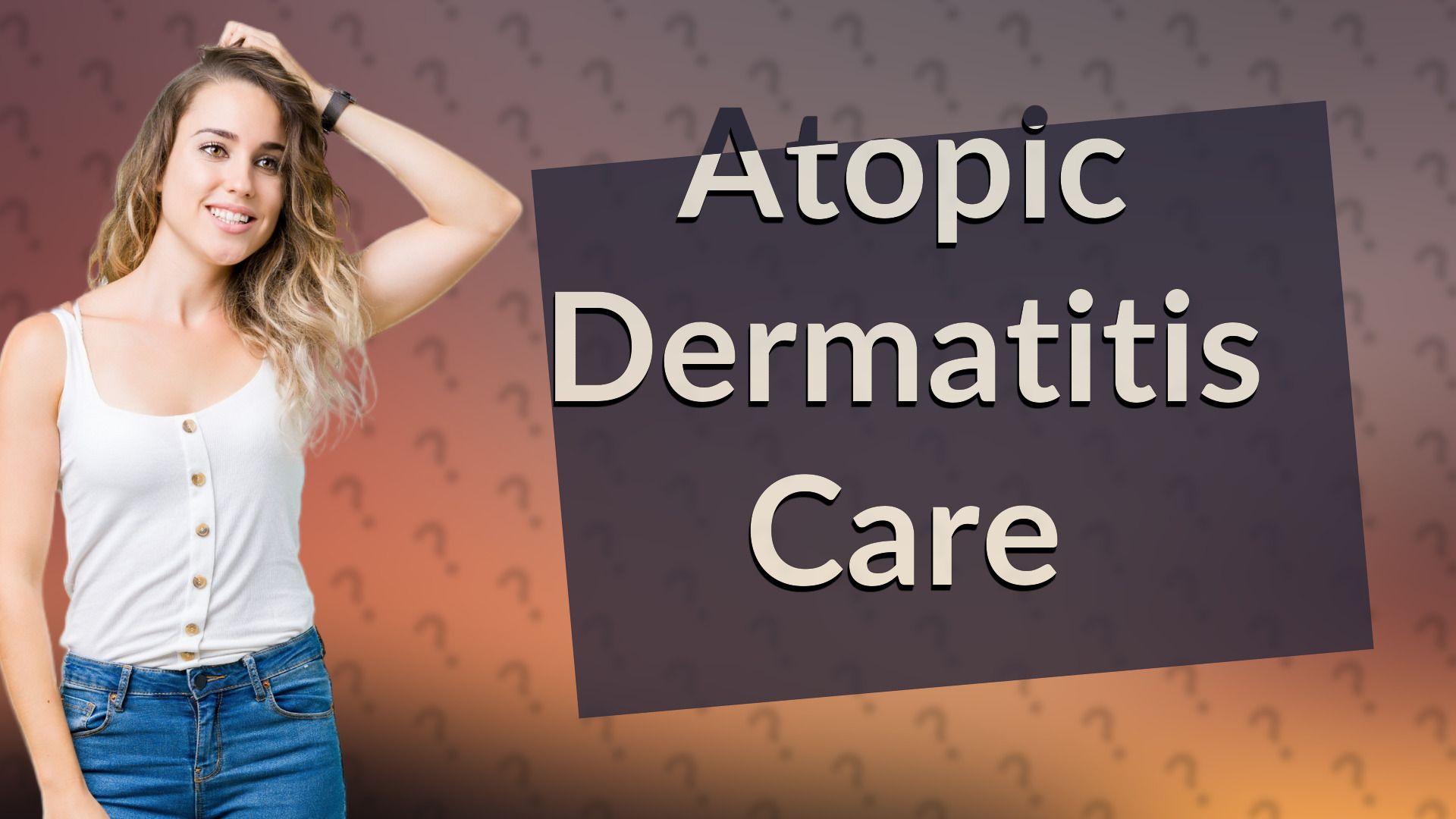 Atopic Dermatitis Care