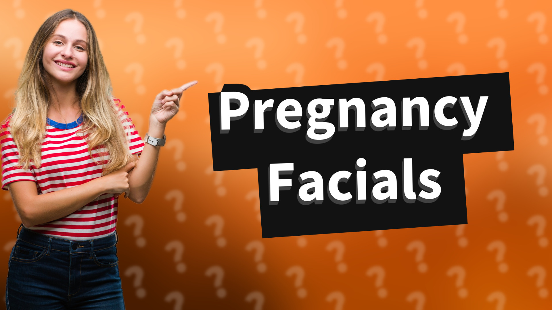Pregnancy Facials