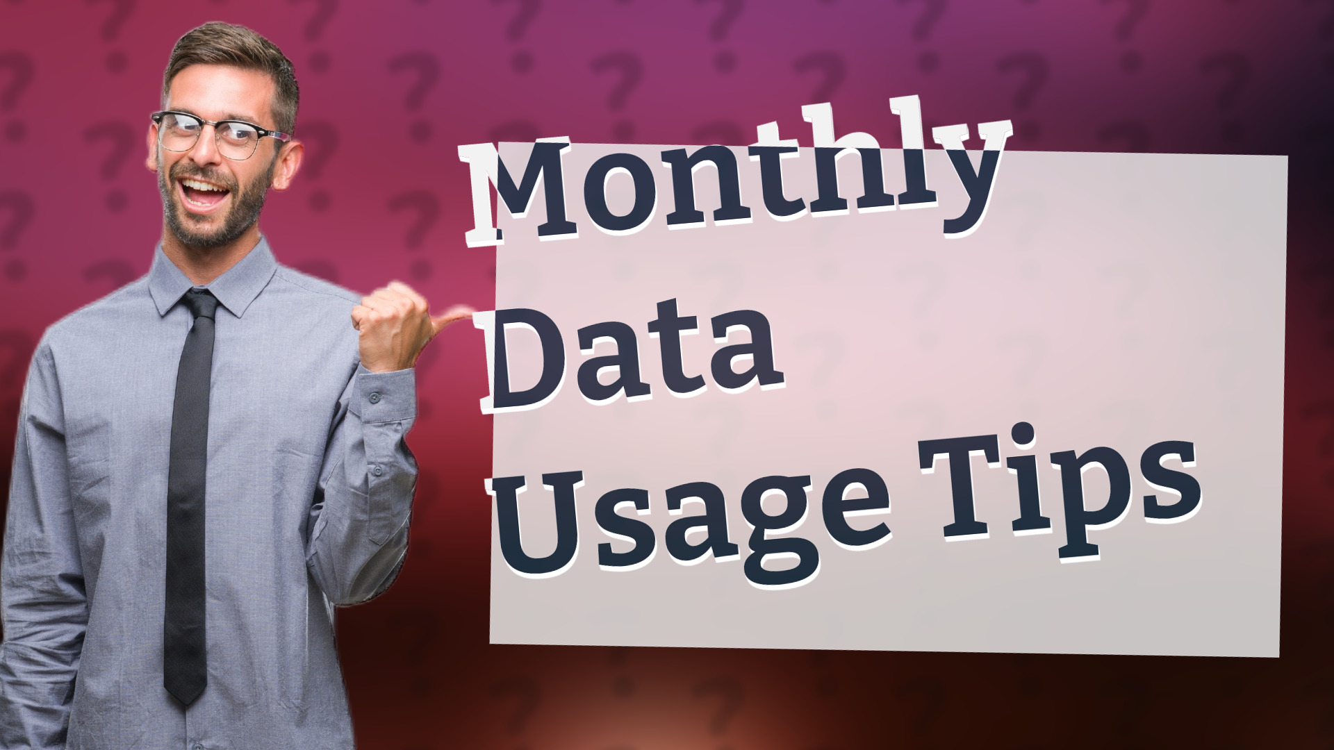 Monthly Data Usage Tips