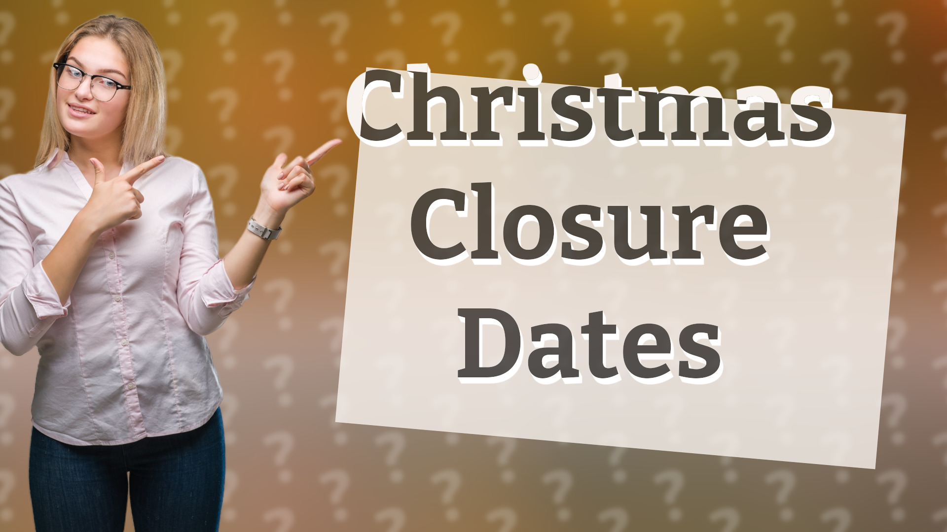 Christmas Closure Dates