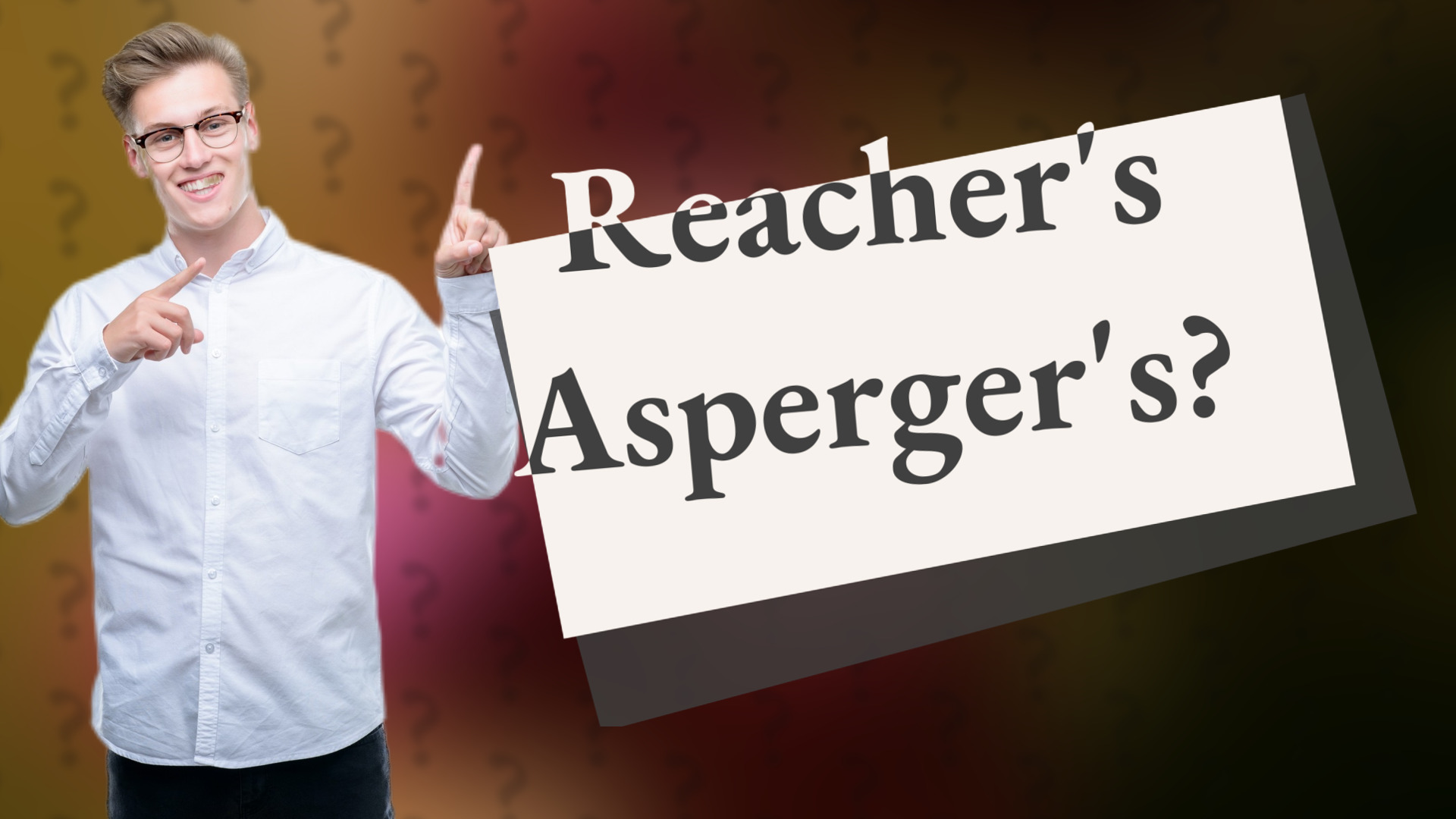Reacher's Asperger's?