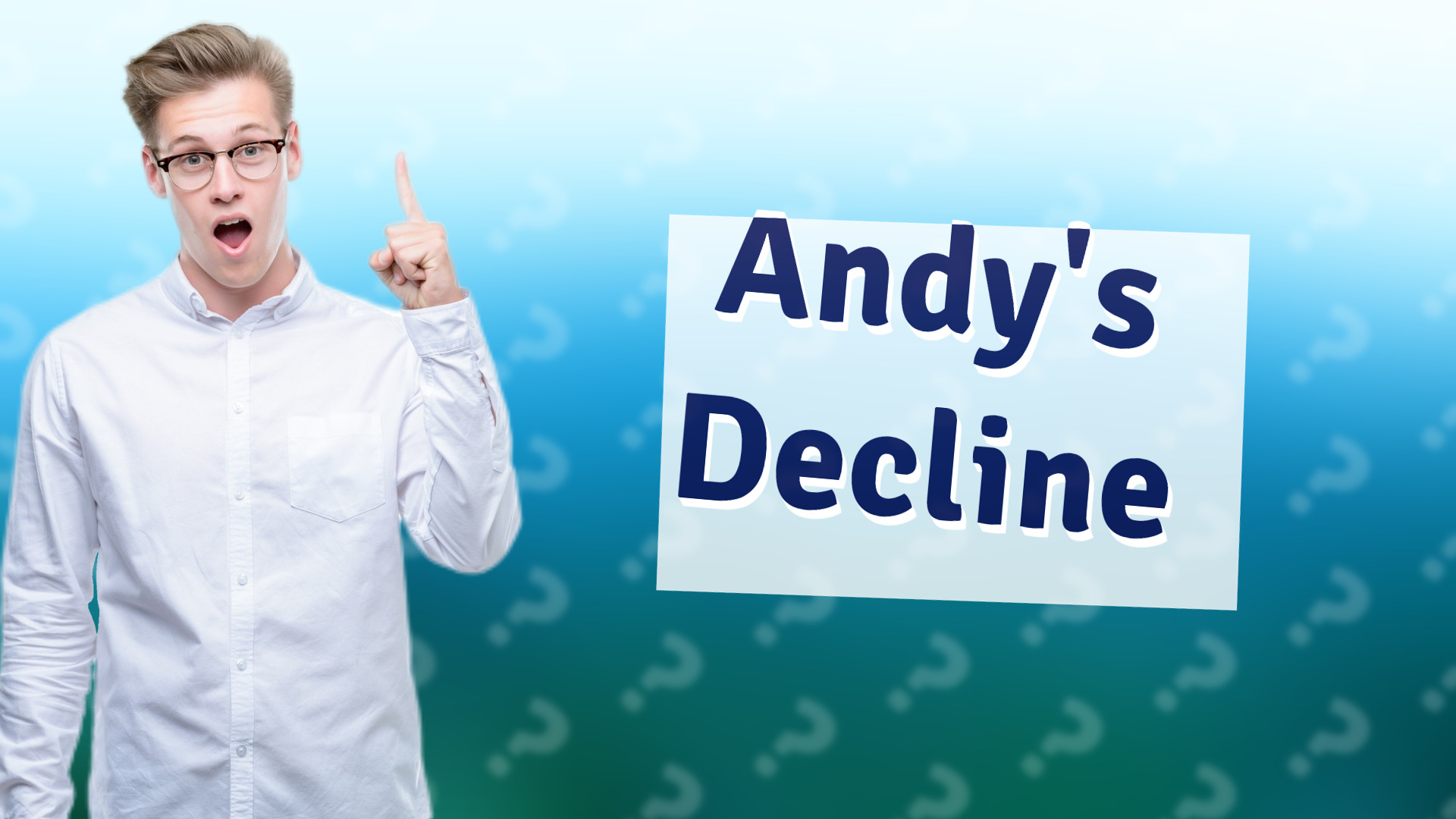 Andy's Decline
