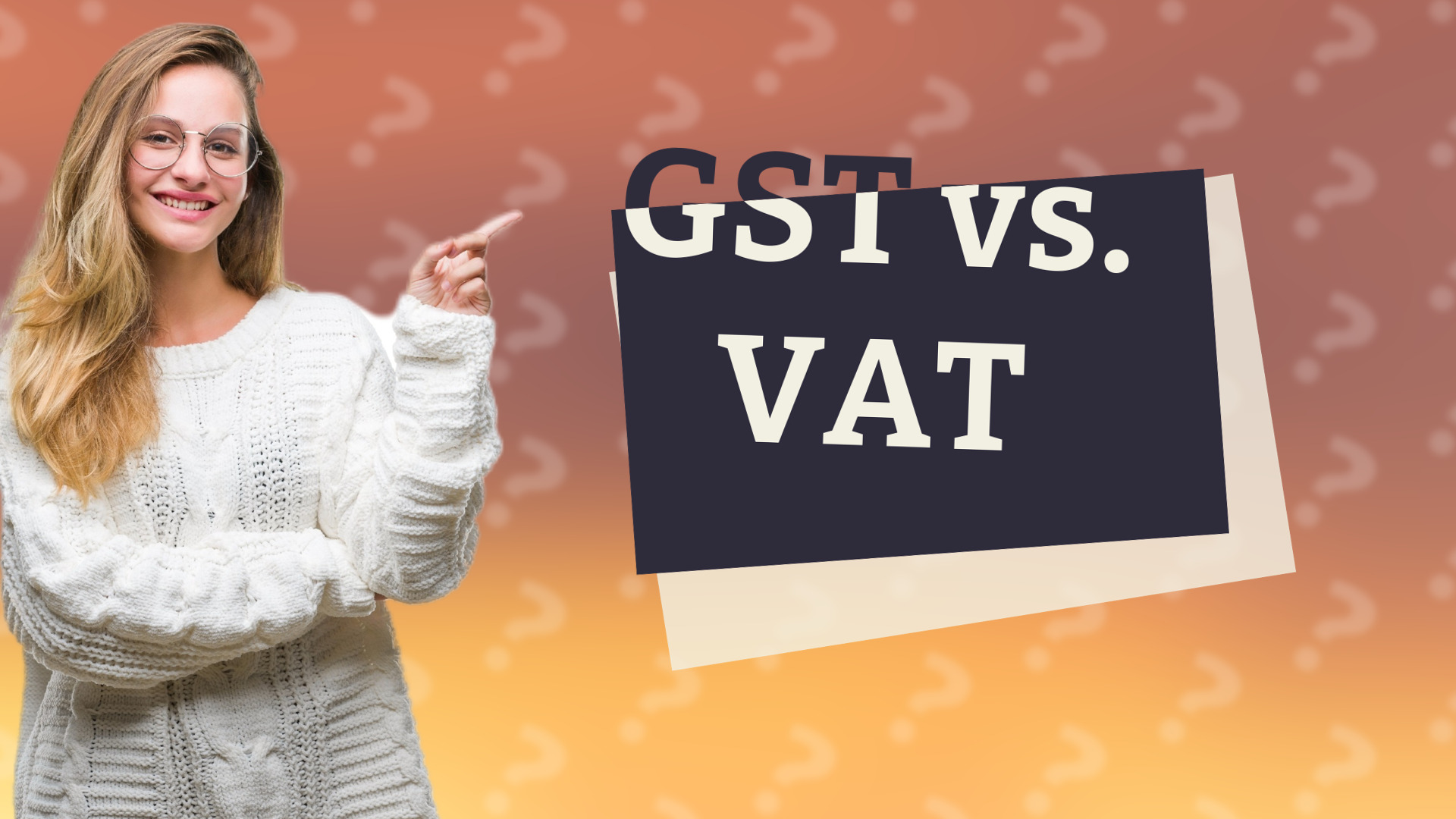 GST vs. VAT
