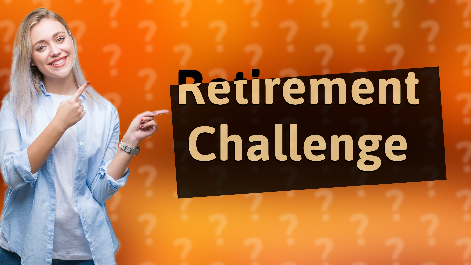 Retirement Challenge