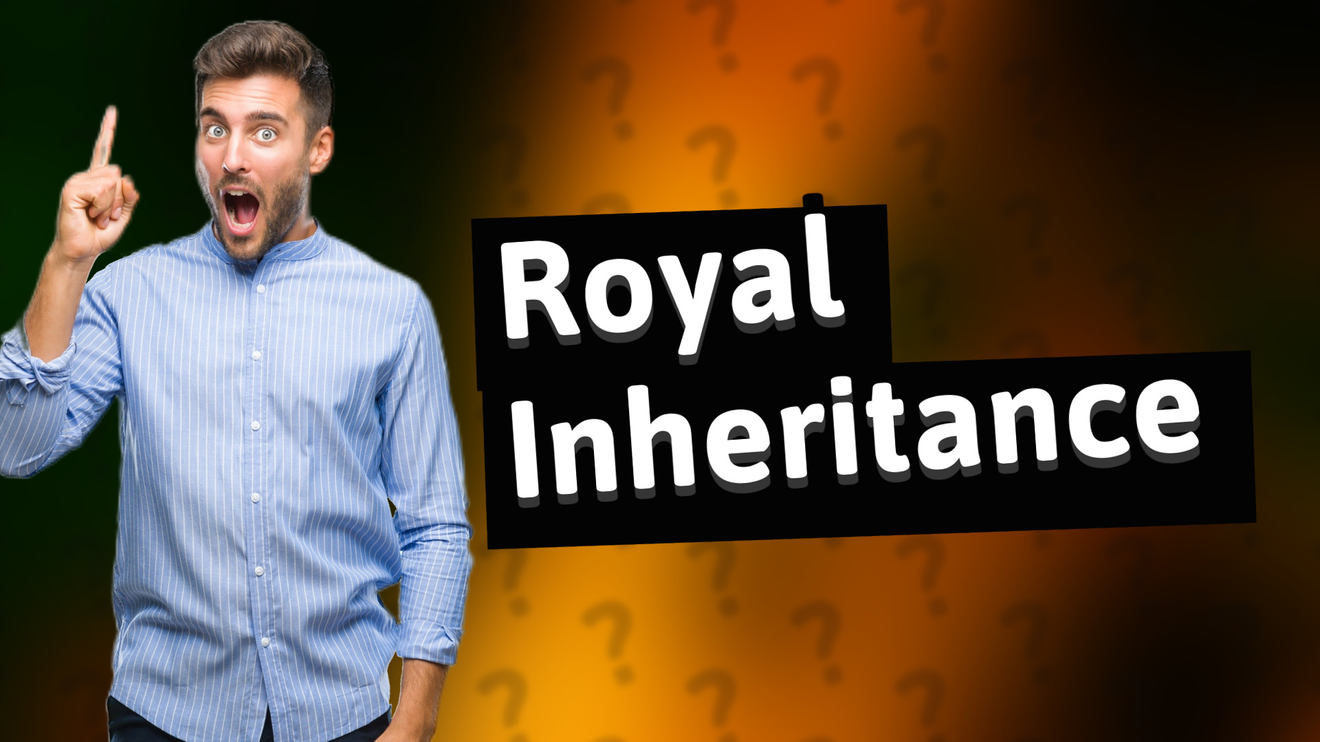 Royal Inheritance