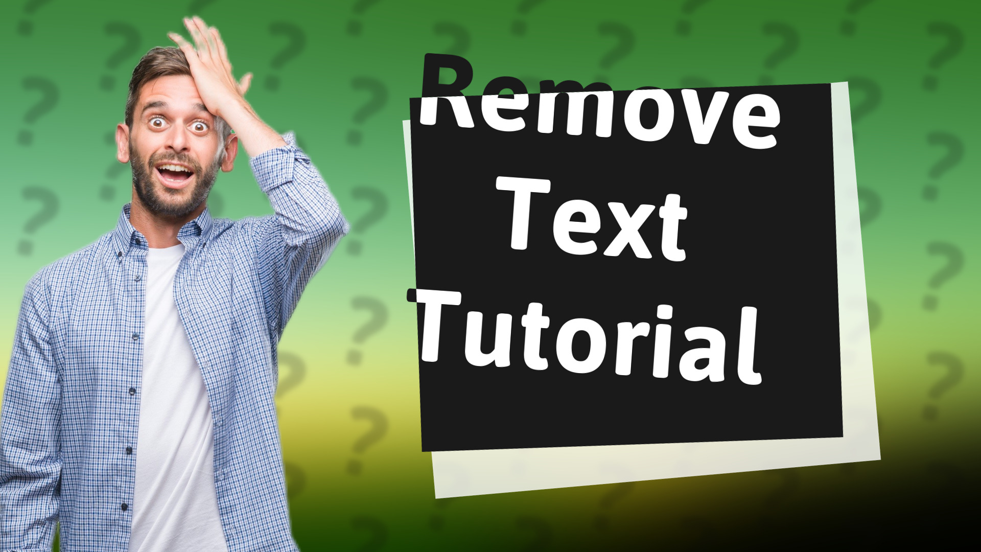 Remove Text Tutorial