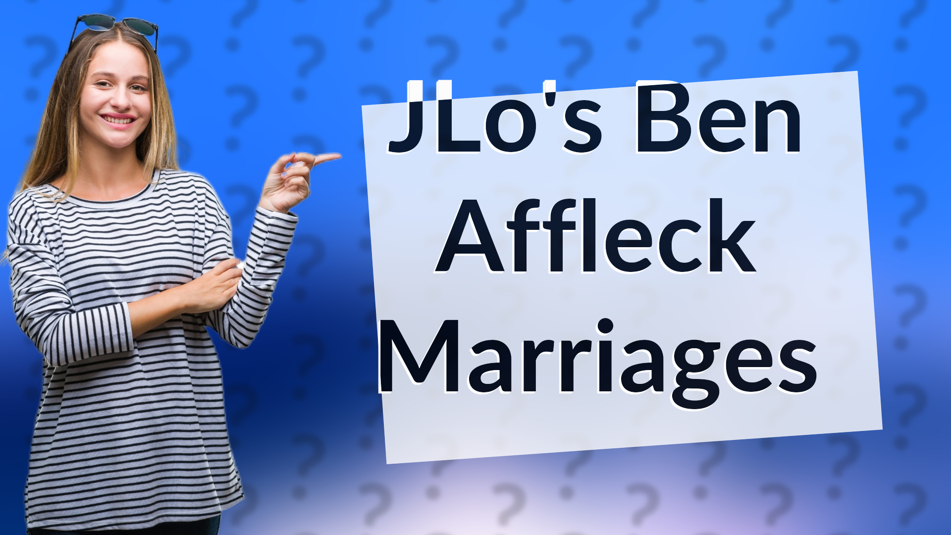 JLo's Ben Affleck Marriages