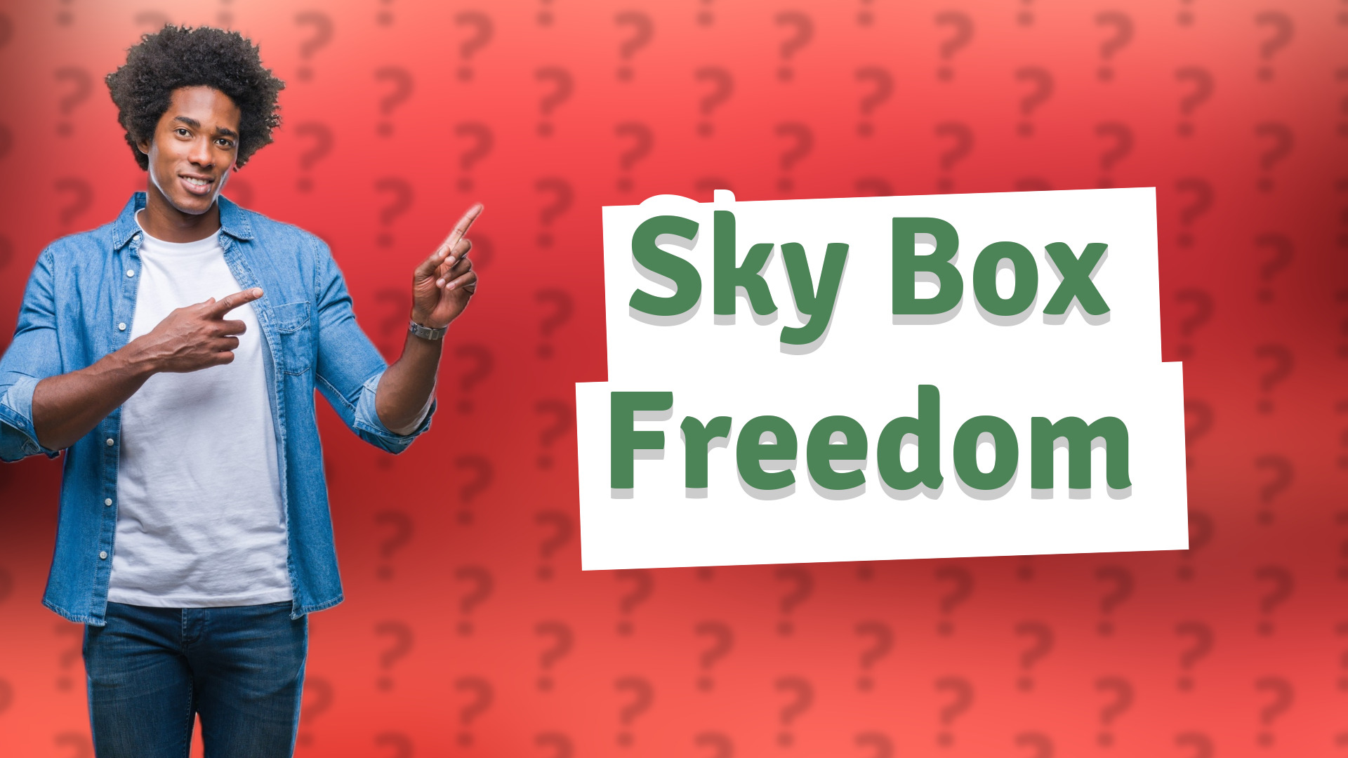 Sky Box Freedom