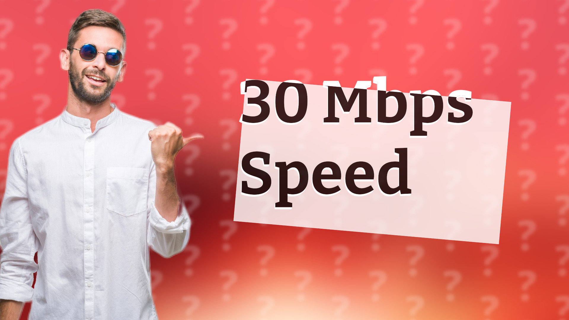 30 Mbps Speed