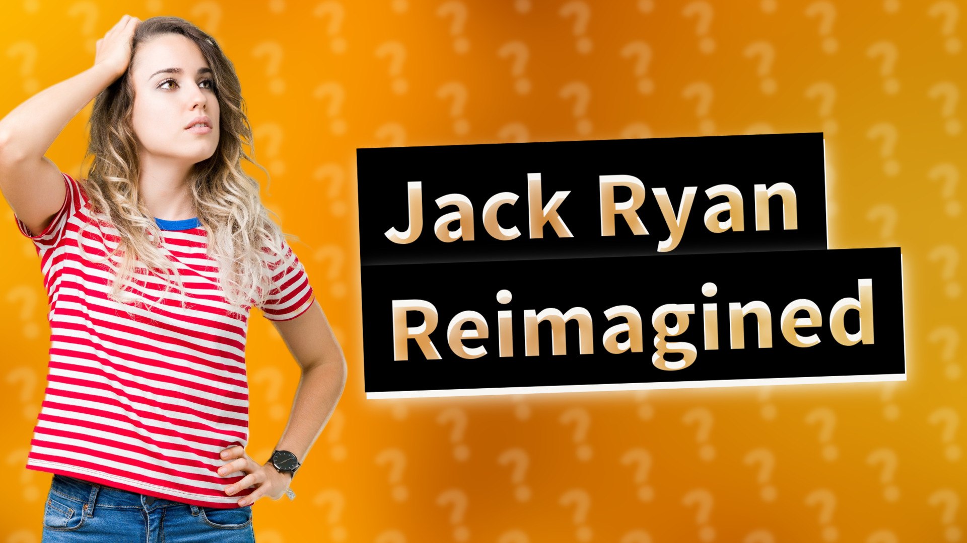 Jack Ryan Reimagined