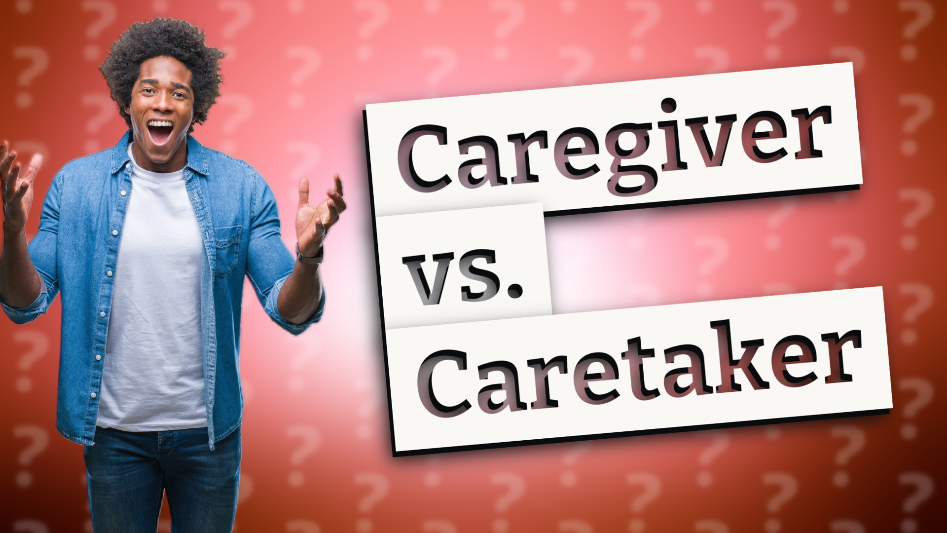 Caregiver vs. Caretaker