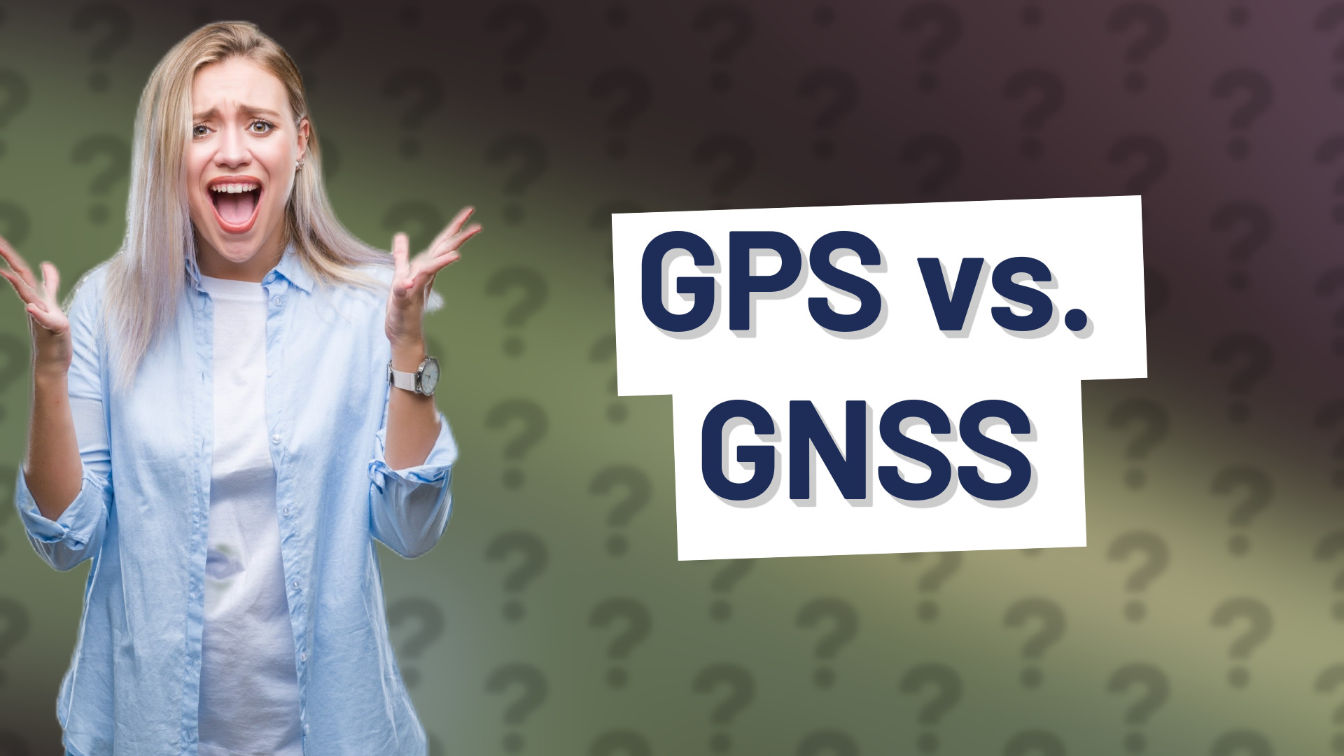 GPS vs. GNSS