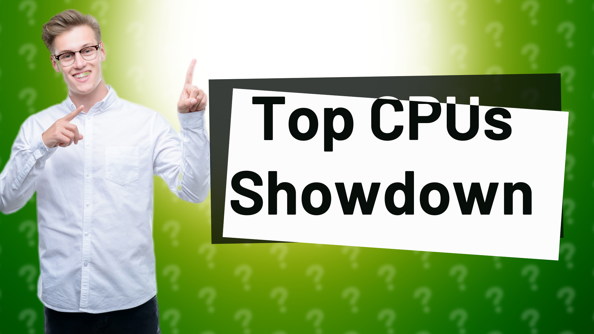 Top CPUs Showdown
