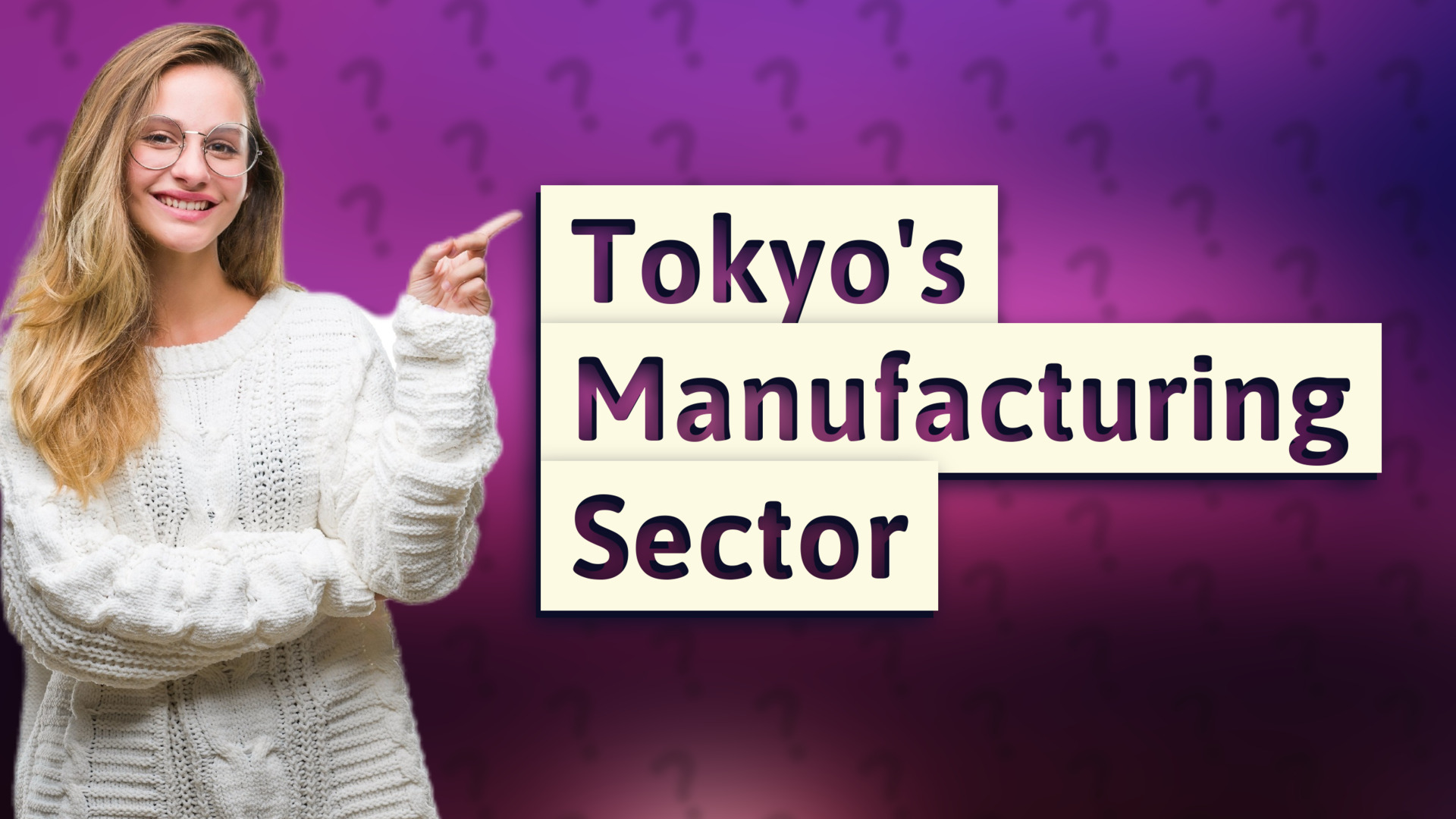 Tokyo's Manufacturing Sector